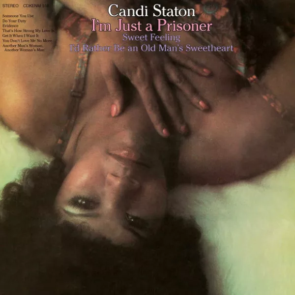 Candi Staton - I'm Just A Prisoner