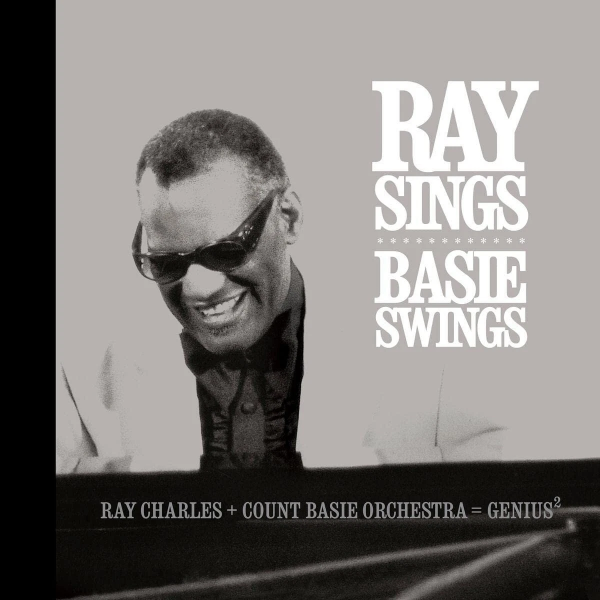 Ray Charles - Ray Sings / Basie Swings