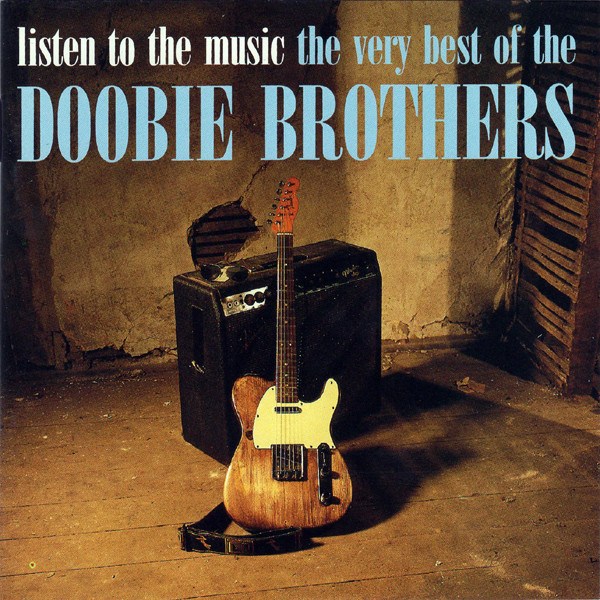 CD Doobie Brothers — Listen To The Music / The Very Best Of The Doobie Brothers фото