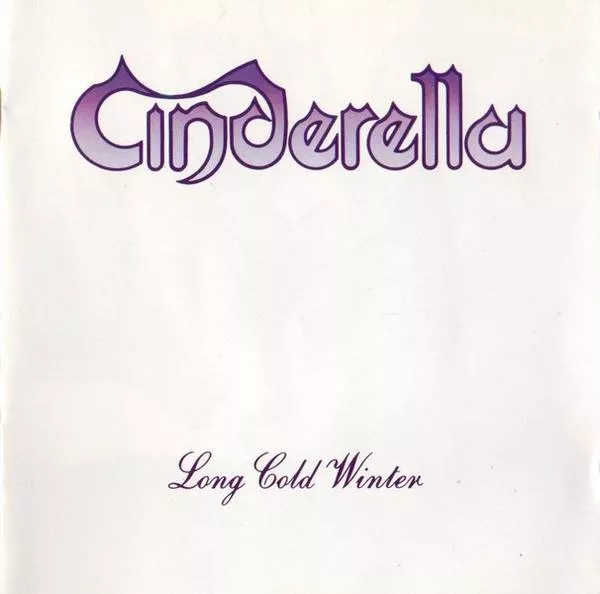 Cinderella - Long Cold Winter