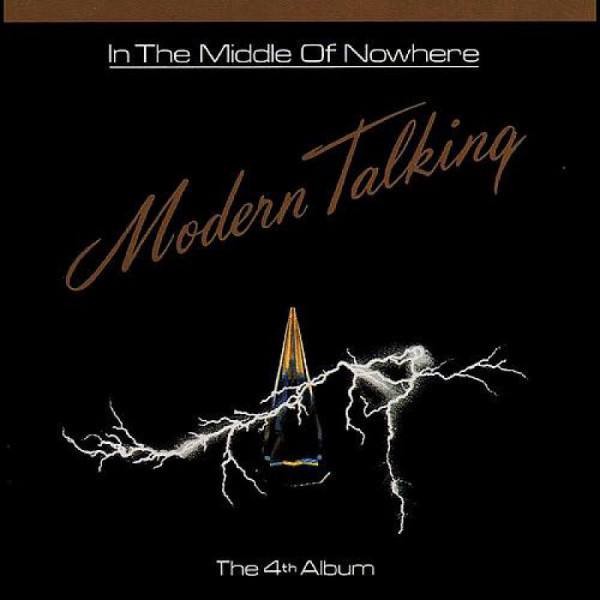 CD Modern Talking — In The Middle Of Nowhere (The 4th Album) фото
