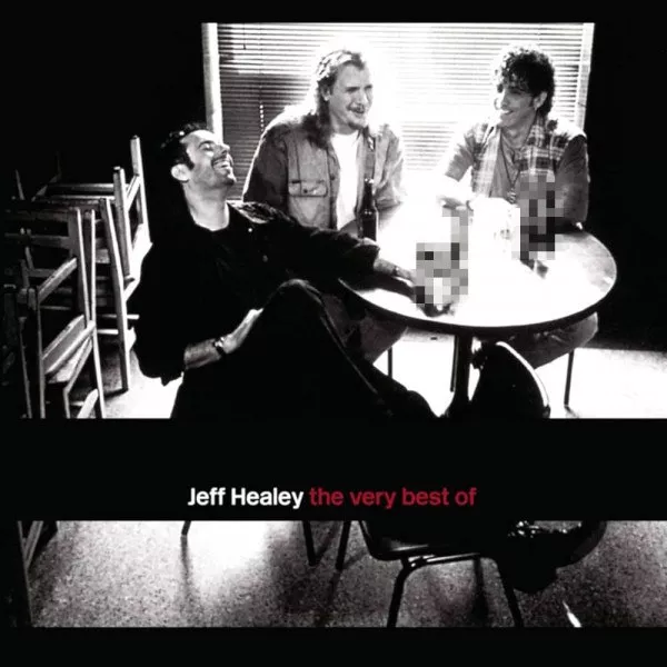 Jeff Healey - Very Best Of