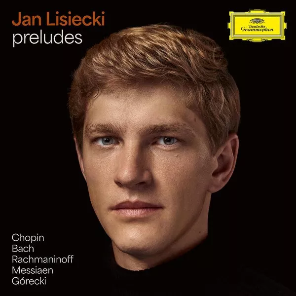 Jan Lisiecki - Preludes