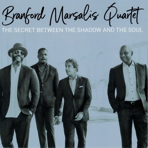 CD Branford Marsalis Quartet — Secret Between The Shadow And The Soul фото