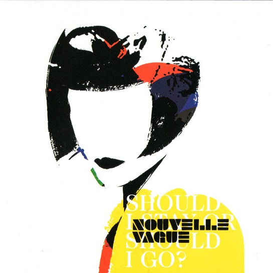 CD Nouvelle Vague — Should I Stay Or Should I Go? фото