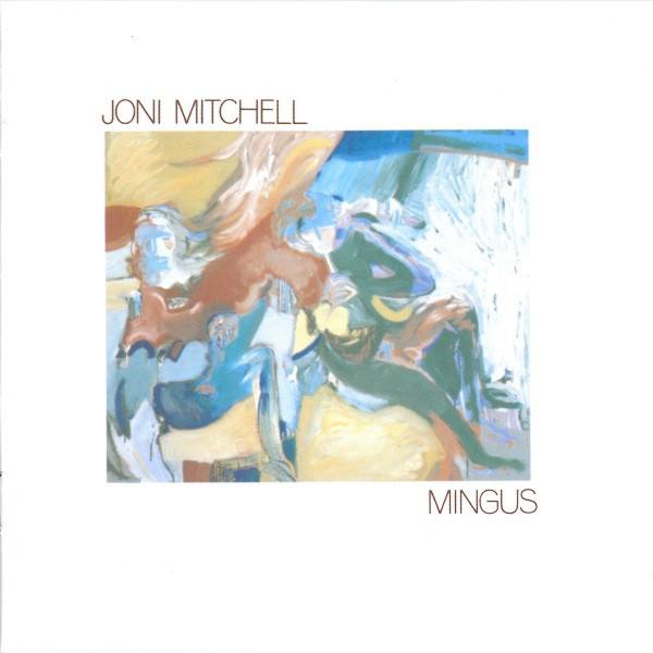 CD Joni Mitchell — Mingus фото