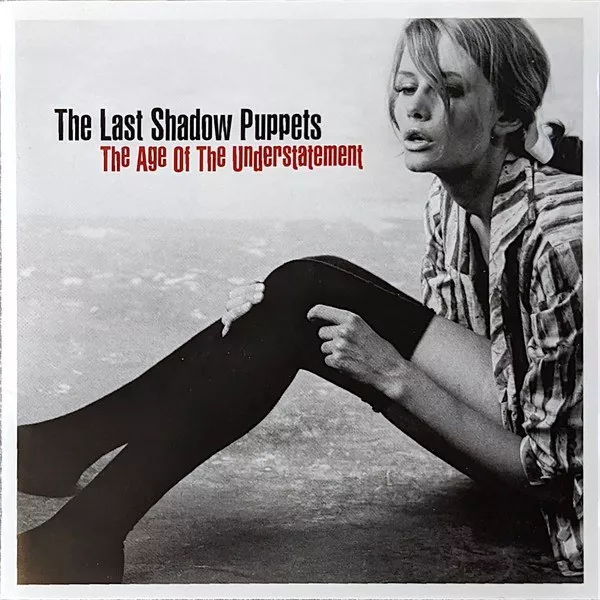 Last Shadow Puppets - Age Of The Understatement