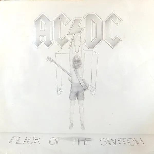 AC/DC - Flick Of The Switch