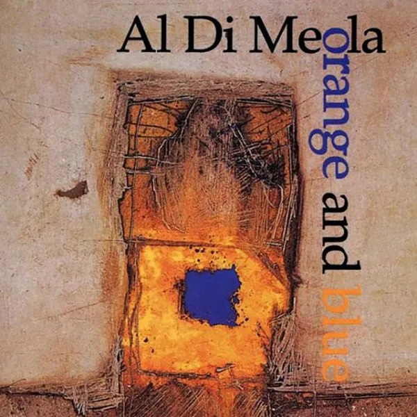 Al Di Meola - Orange And Blue