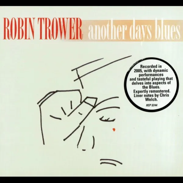 Robin Trower - Another Days Blues