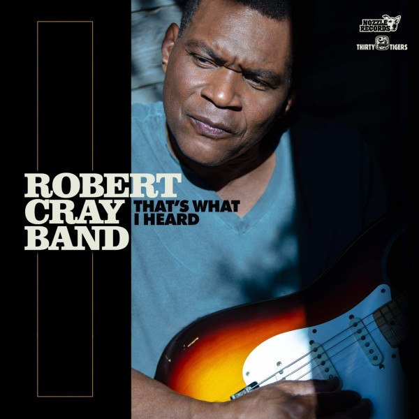 CD Robert Cray Band — That's What I Heard фото
