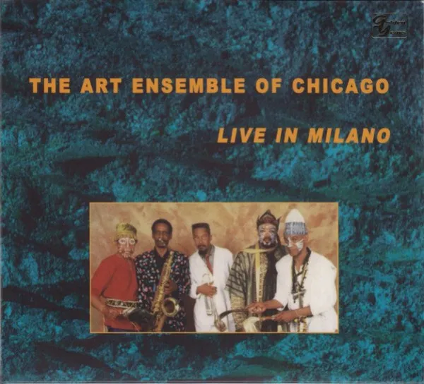 Art Ensemble Of Chicago - Live In Milano