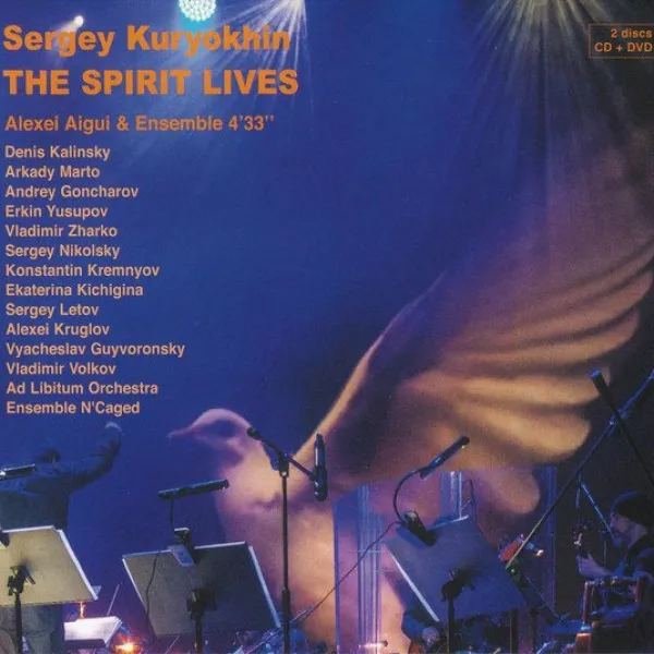 Sergey Kuryokhin - Spirit Lives