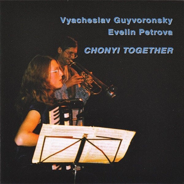 CD Vyacheslav Guyvoronsky — Chonyi Together фото