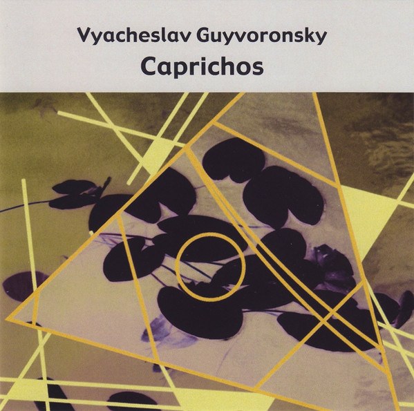 CD Vyacheslav Guyvoronsky — Caprichos фото