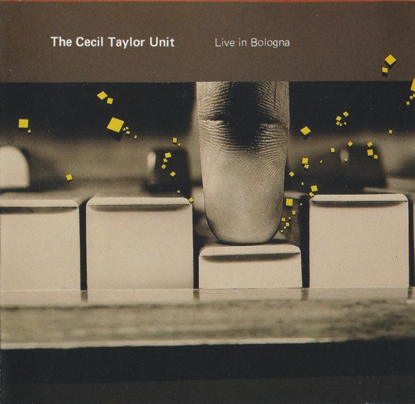 CD Cecil Taylor Unit — Live In Bologna фото