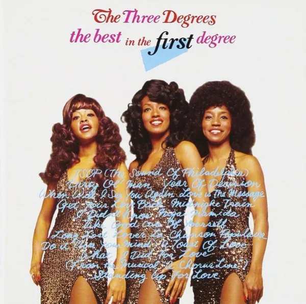 Three Degrees - Best In The First Degree