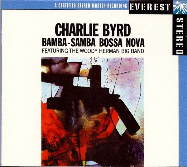 CD Charlie Byrd — Bamba-Samba Bossa Nova фото