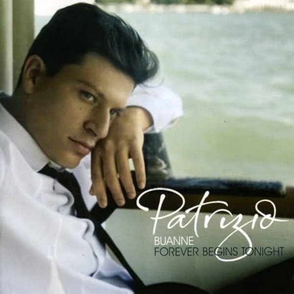 CD Patrizio Buanne — Forever Begins Tonight фото