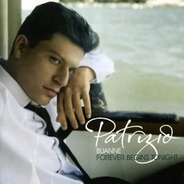 Patrizio Buanne - Forever Begins Tonight