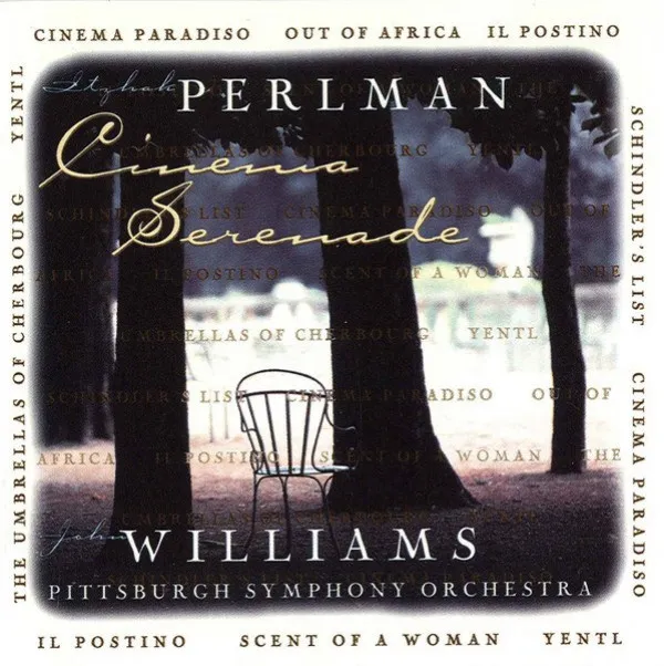 Itzhak Perlman - Cinema Serenade