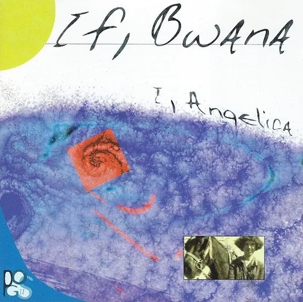 If, Bwana - I, Angelica