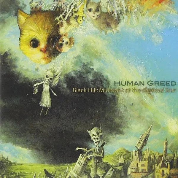 Human Greed - Black Hill: Midnight At The Blighted Star