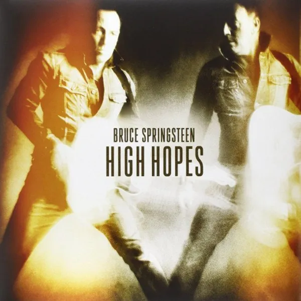 Bruce Springsteen - High Hopes