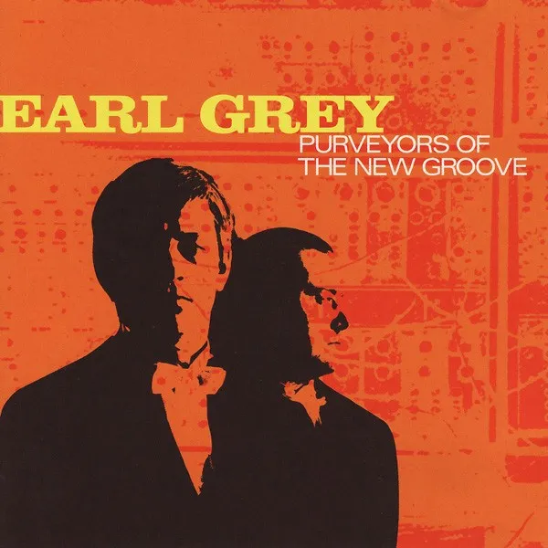 Earl Grey - Purveyors Of The New Groove
