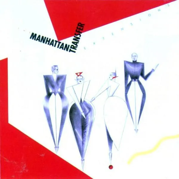 Manhattan Transfer - Extensions