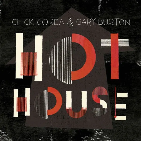 Chick Corea - Hot House