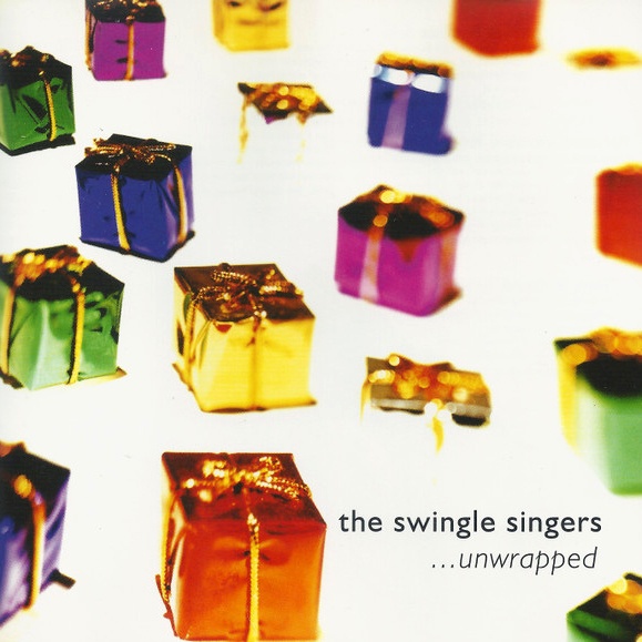CD Swingle Singers — ...Unwrapped фото