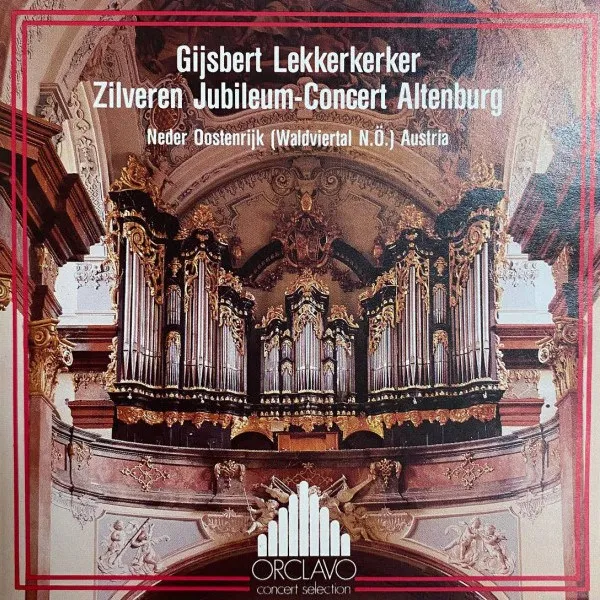 Gijsbert Lekkerkerker - Zilveren Jubileum - Concert Altenburg