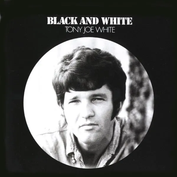 Tony Joe White - Black And White
