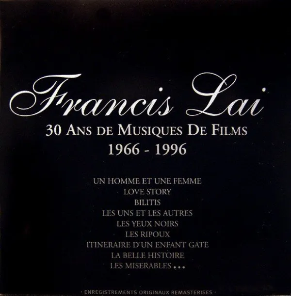 Francis Lai - 30 Years Of Film Music 1966-1996