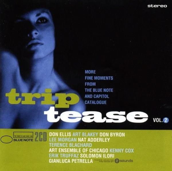V/A - Trip Tease Vol. 2 - More Fine Moments From The Blue Note And Capitol Catalogue