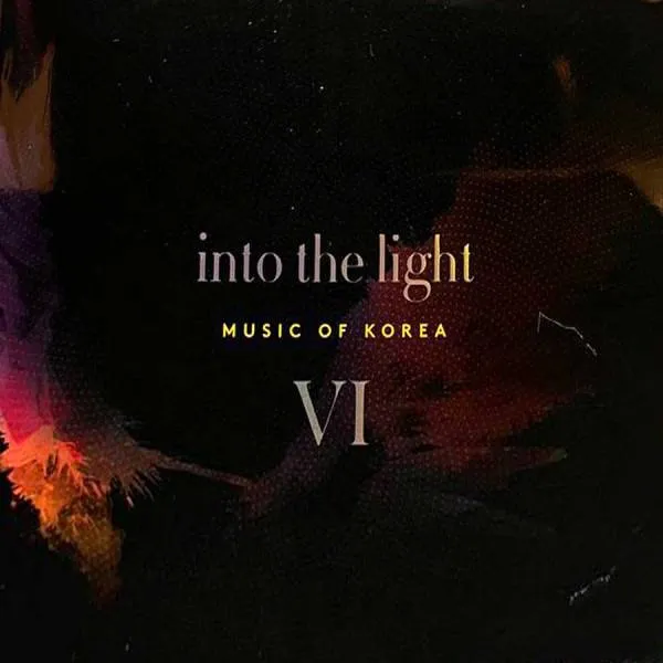V/A - Into The Light: Music Of Korea VI