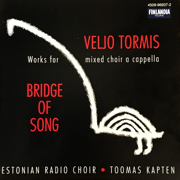 CD Toomas Kapten — Veljo Tormis: Bridge Of Song фото