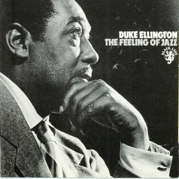 Duke Ellington - Feeling Of Jazz