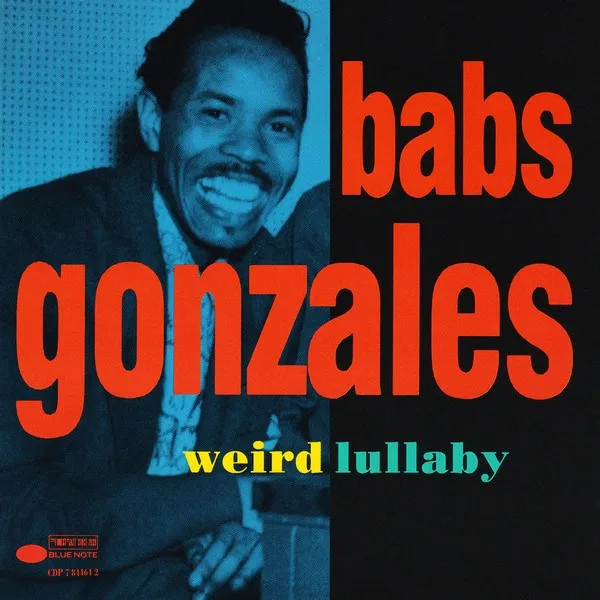Babs Gonzales - Weird Lullaby