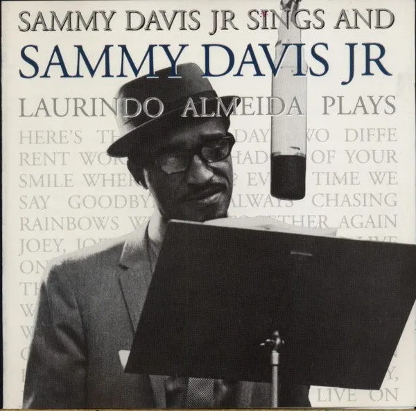Sammy Davis Jr. - Sammy Davis Jr Sings And Laurindo Almeida Plays
