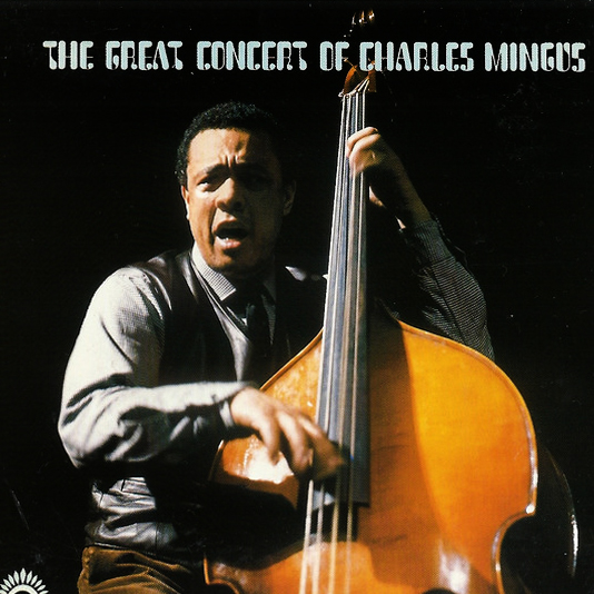 CD Charles Mingus — Great Concert Of Charles Mingus фото