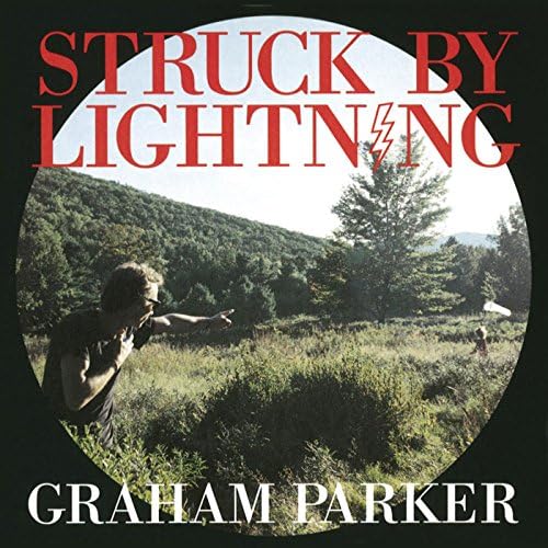 CD Graham Parker — Struck By Lightning фото