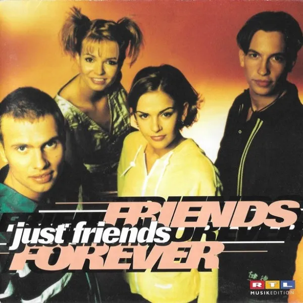 Just Friends - Friends Forever