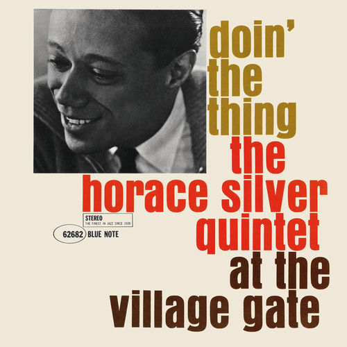 CD Horace Silver Quintet — Doin' The Thing - At The Village Gate фото
