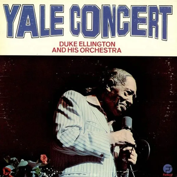 Duke Ellington And His Orchestra - Yale Concert