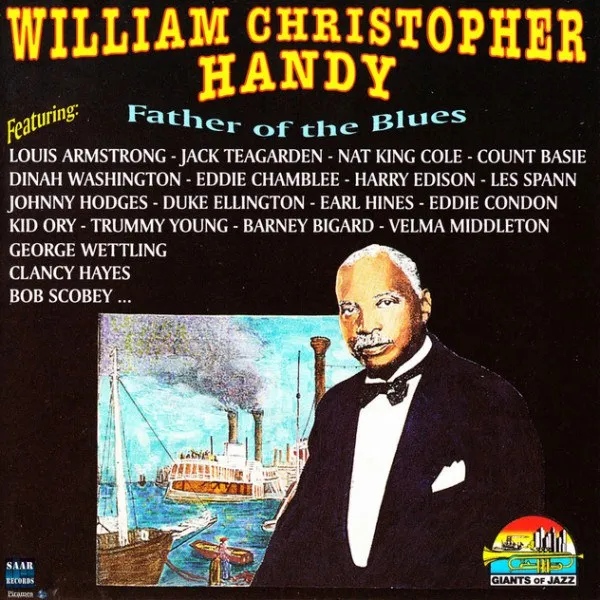 V/A - William Christopher Handy – Father Of The Blues