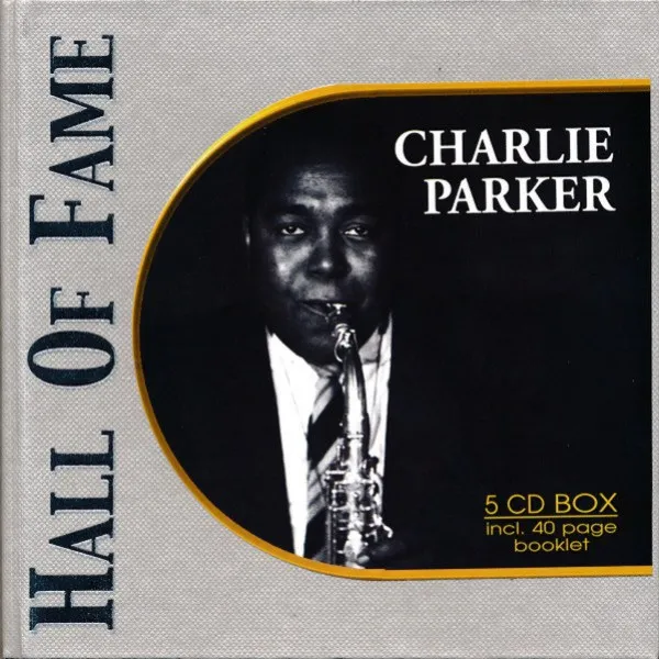 Charlie Parker - Hall Of Fame