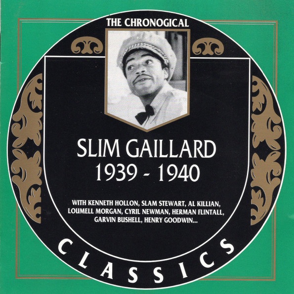 CD Slim Gaillard — 1939-1940 фото