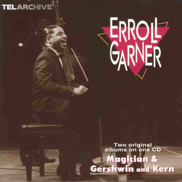 CD Erroll Garner — Magician & Gershwin And Kern фото